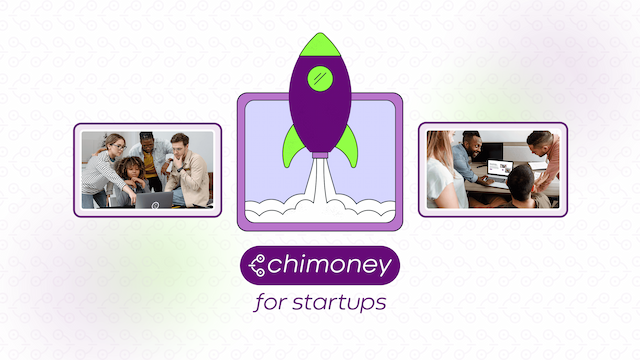 Introducing Chimoney for Startups to provide APIs & Payouts for early-stage Startups
